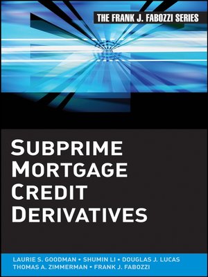 cover image of Subprime Mortgage Credit Derivatives